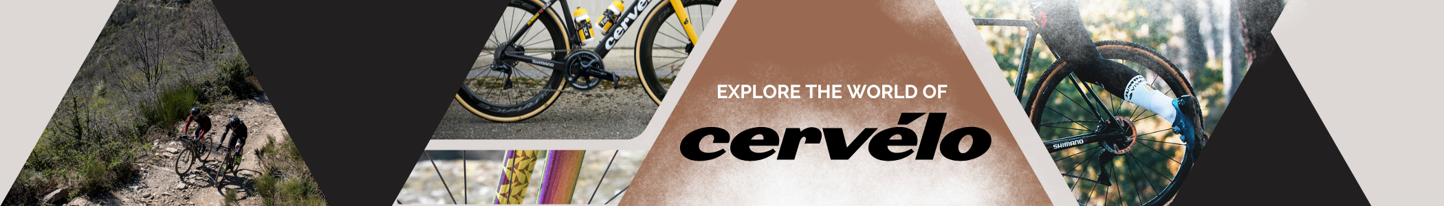 Explore the world of Cervelo!